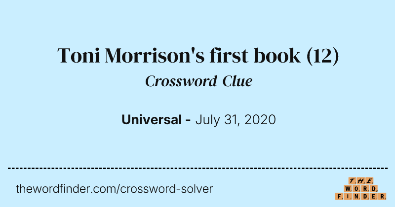 Toni Morrison's first book crossword clue image
