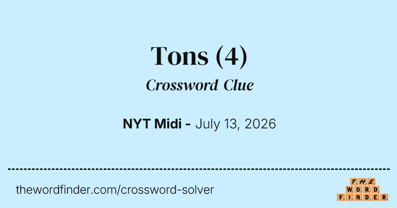 Tons crossword clue image
