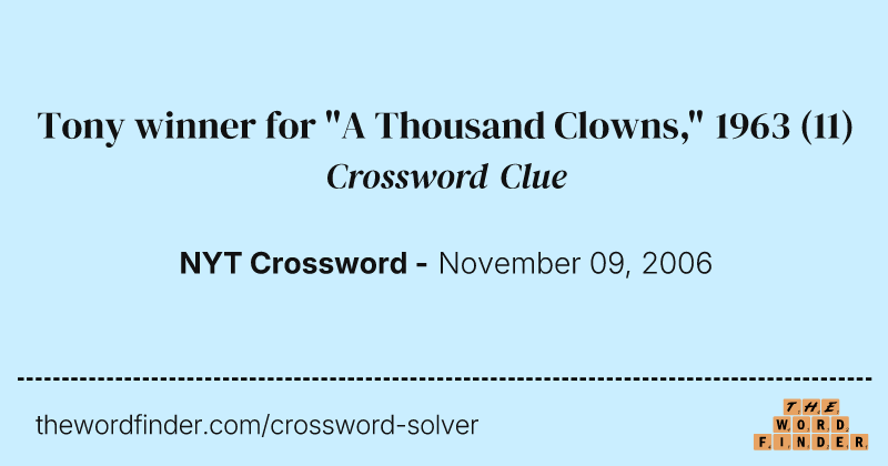 Tony winner for "A Thousand Clowns," 1963 crossword clue image