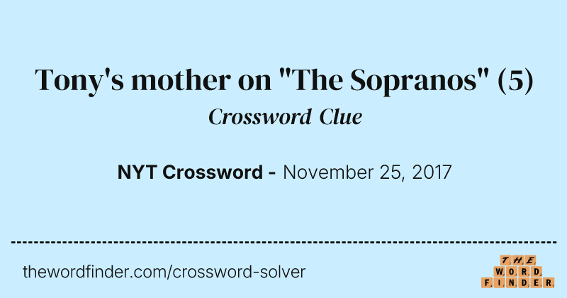Tony's mother on "The Sopranos" crossword clue image