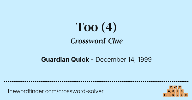 Too crossword clue image
