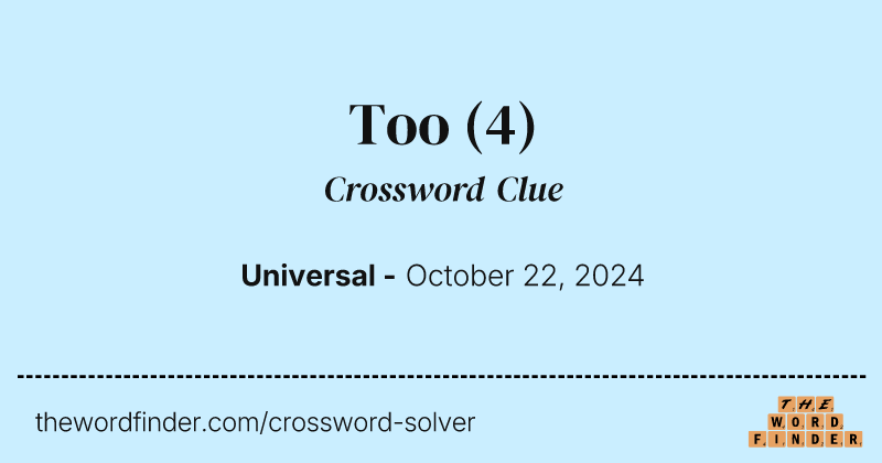 Too crossword clue image