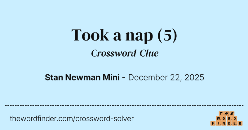 Took a nap crossword clue image