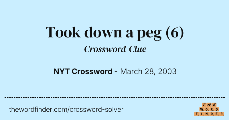 Took down a peg crossword clue image