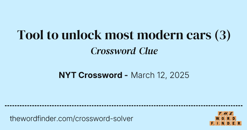 Tool to unlock most modern cars crossword clue image