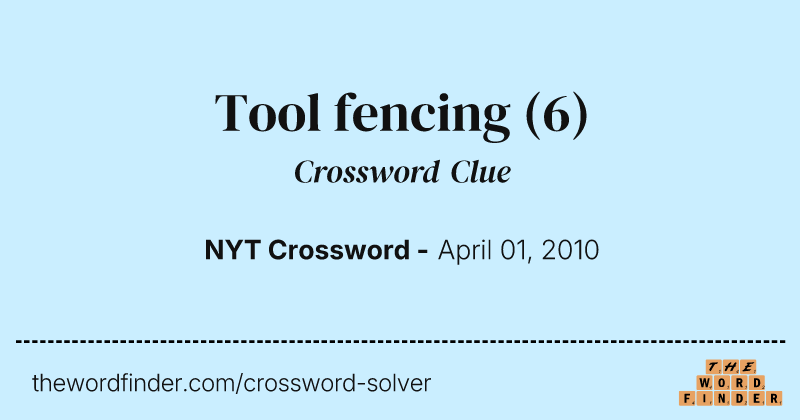 Tool fencing crossword clue image