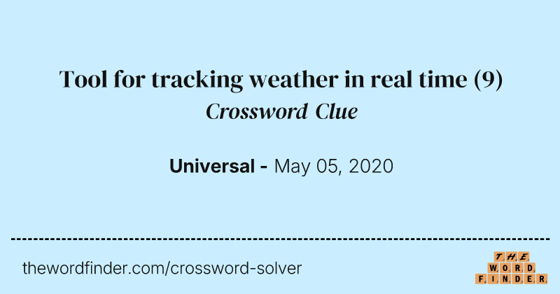 Tool for tracking weather in real time crossword clue image