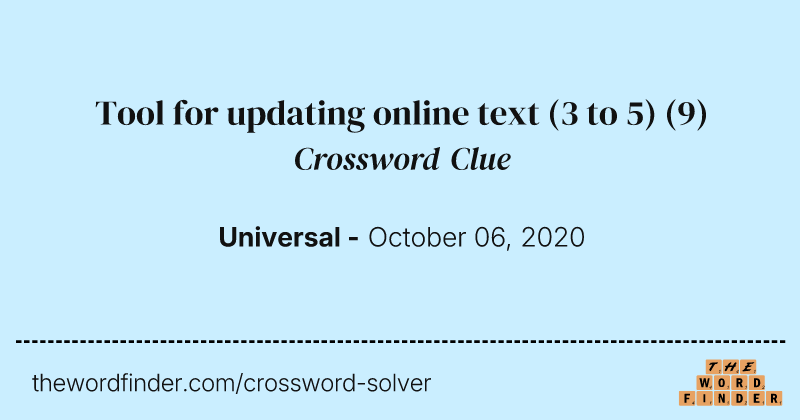 Tool for updating online text (3 to 5) crossword clue image