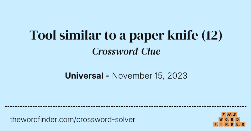 Tool similar to a paper knife crossword clue image