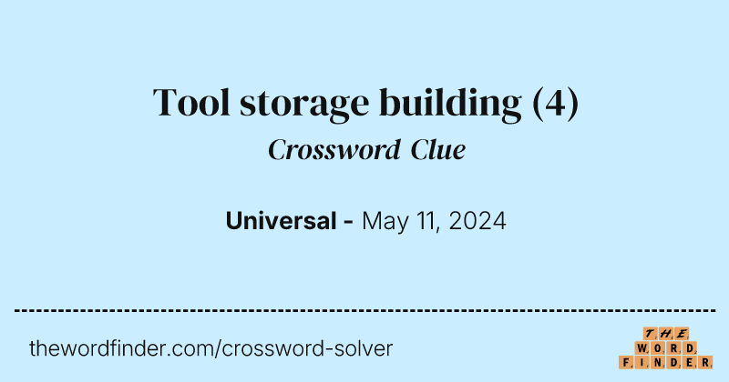 Tool storage building crossword clue image