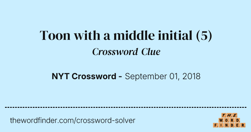Toon with a middle initial crossword clue image