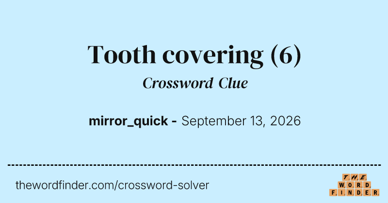 Tooth covering crossword clue image