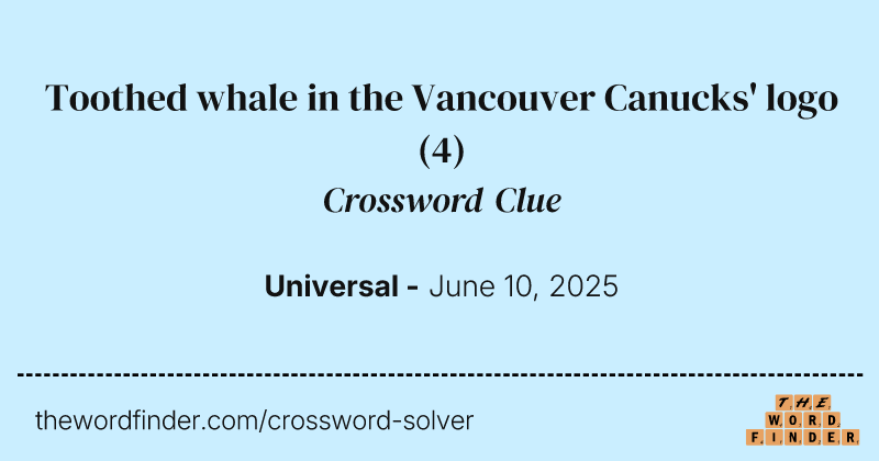 Toothed whale in the Vancouver Canucks' logo crossword clue image