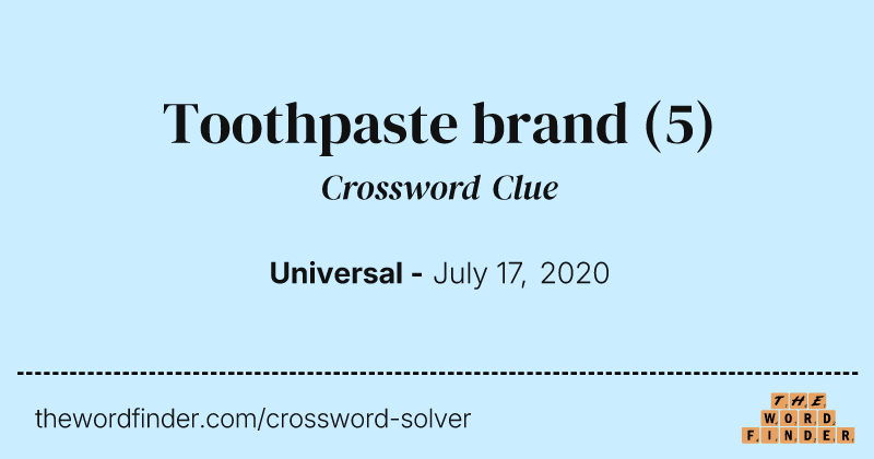Toothpaste brand crossword clue image