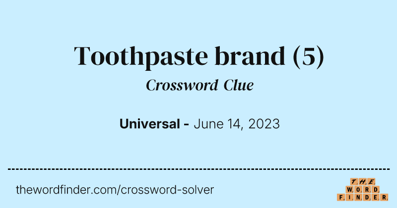 Toothpaste brand crossword clue image