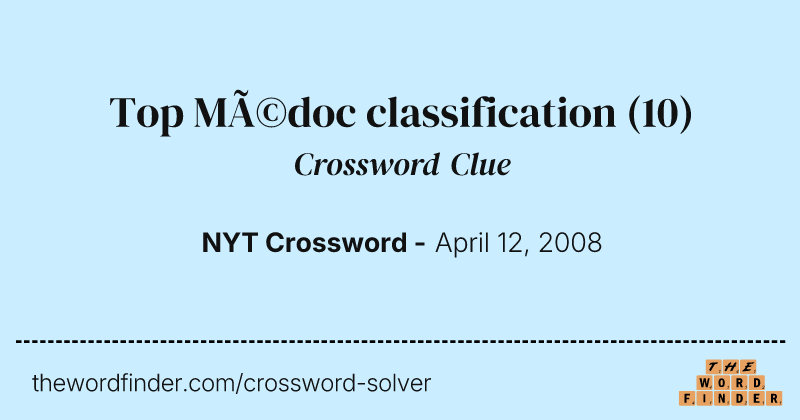 Top Médoc classification crossword clue image