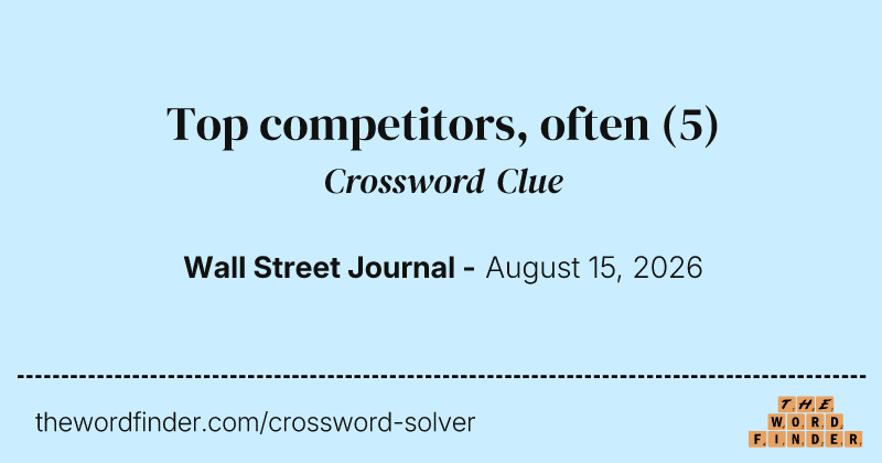Top competitors, often crossword clue image