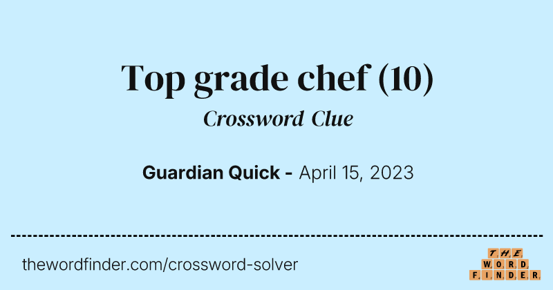 Top grade chef crossword clue image