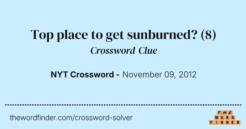 Top place to get sunburned? crossword clue image
