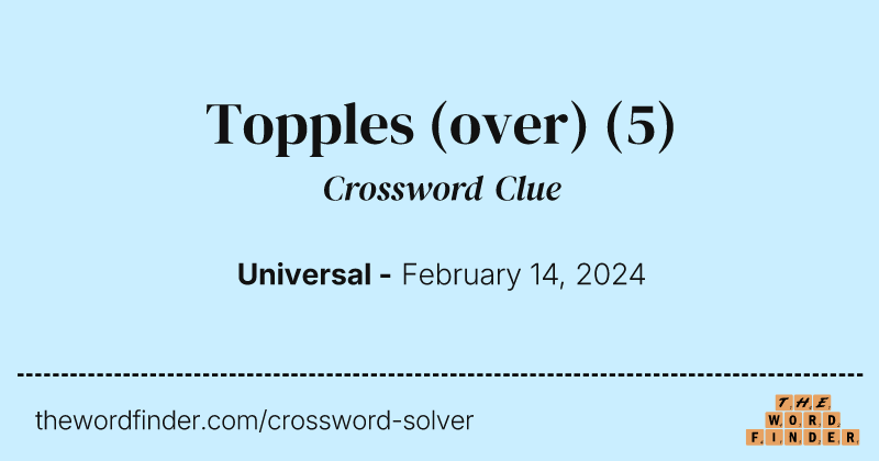 Topples (over) crossword clue image