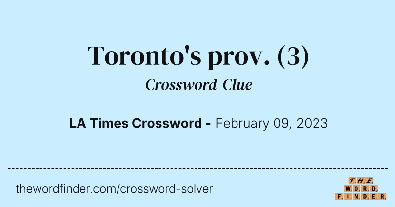 Toronto's prov. crossword clue image