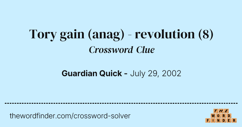Tory gain (anag) - revolution crossword clue image