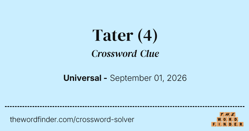 Tater crossword clue image