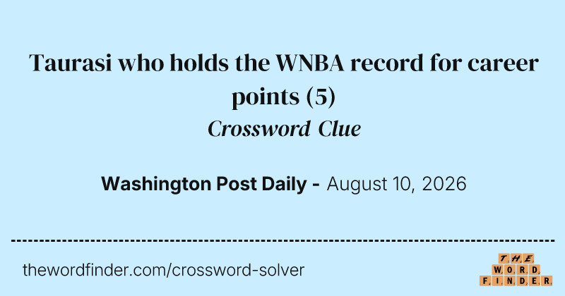 Taurasi who holds the WNBA record for career points crossword clue image