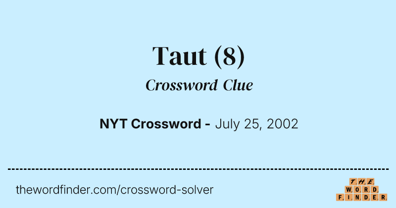 Taut crossword clue image