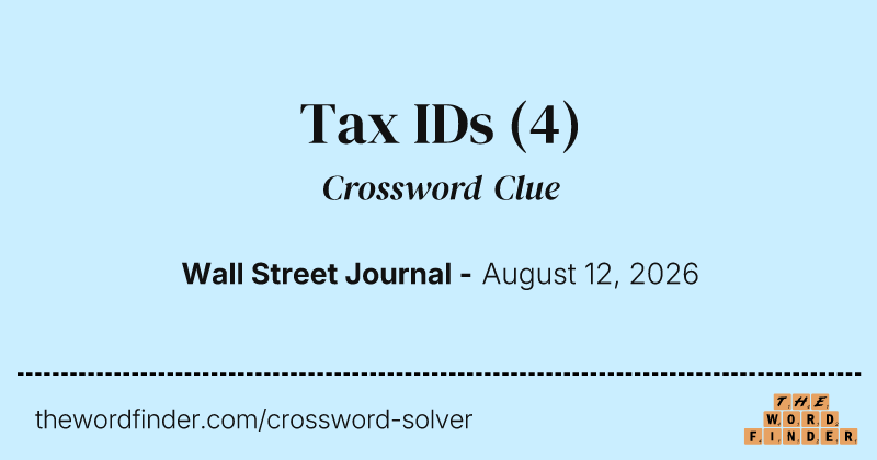 Tax IDs crossword clue image