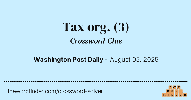 Tax org. crossword clue image