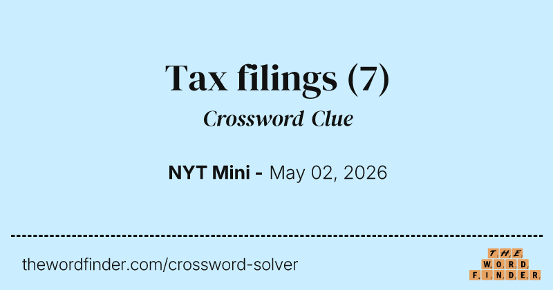 Tax filings crossword clue image
