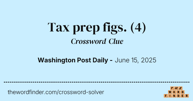 Tax prep figs. crossword clue image