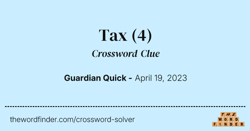 Tax crossword clue image