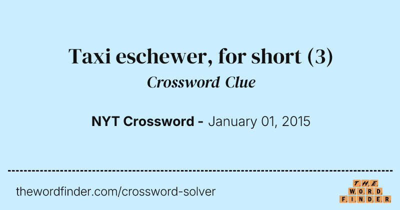 Taxi eschewer, for short crossword clue image