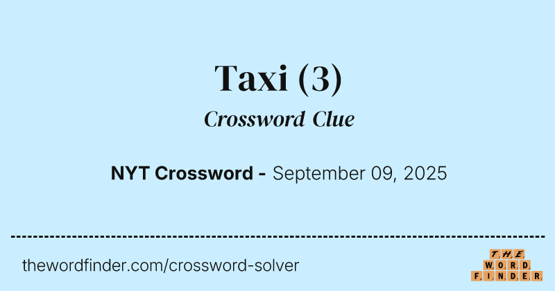 Taxi crossword clue image