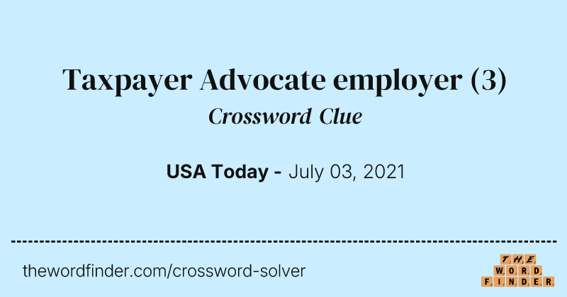 Taxpayer Advocate employer crossword clue image