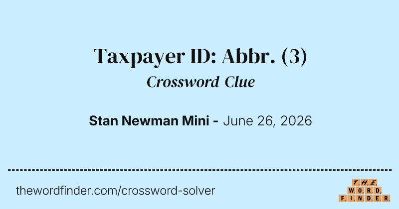 Taxpayer ID: Abbr. crossword clue image
