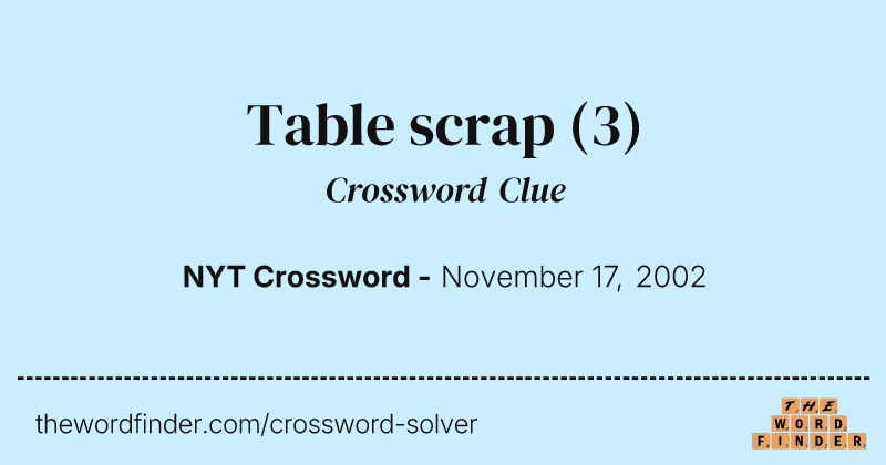 Table scrap crossword clue image
