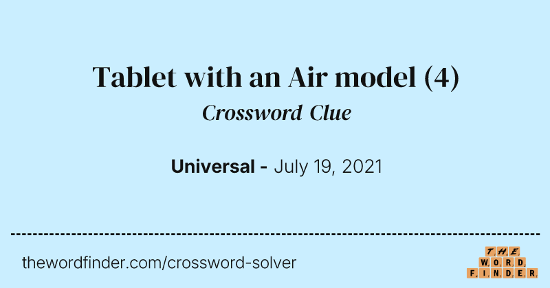 Tablet with an Air model crossword clue image
