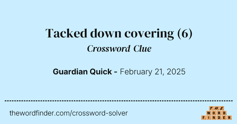 Tacked down covering crossword clue image