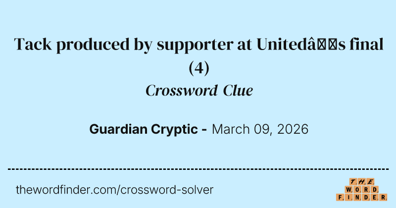 Tack produced by supporter at United’s final crossword clue image