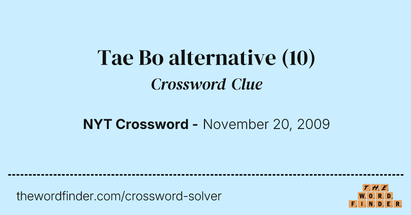 Tae Bo alternative crossword clue image