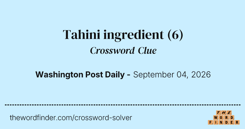 Tahini ingredient crossword clue image