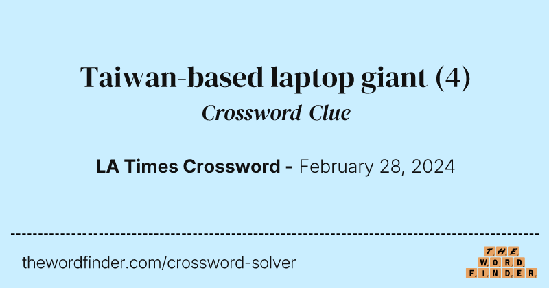 Taiwan-based laptop giant crossword clue image