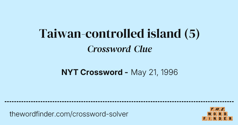 Taiwan-controlled island crossword clue image