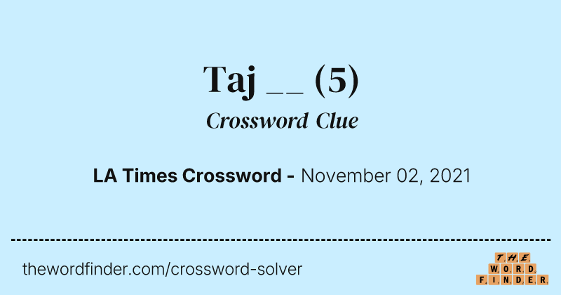 Taj __ crossword clue image
