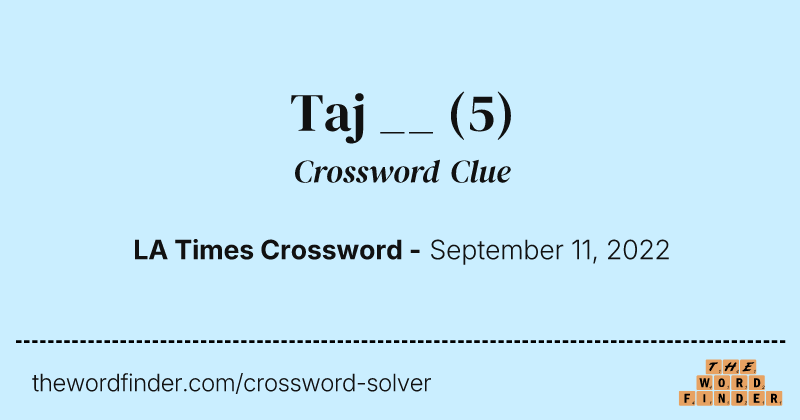 Taj __ crossword clue image