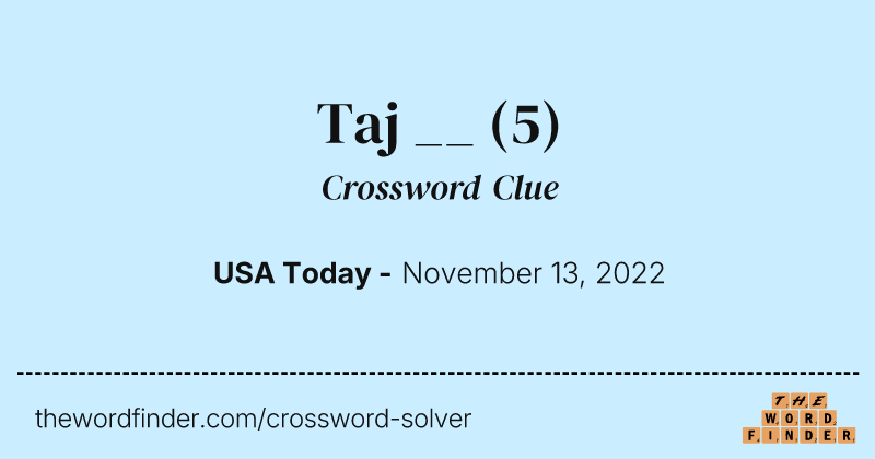 Taj __ crossword clue image