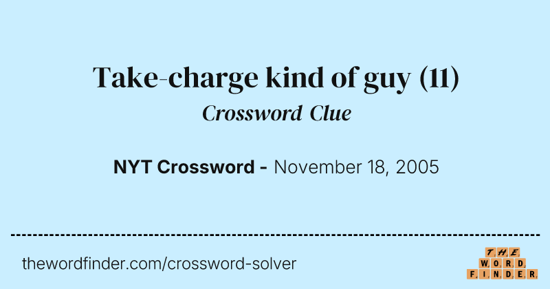 Take-charge kind of guy crossword clue image